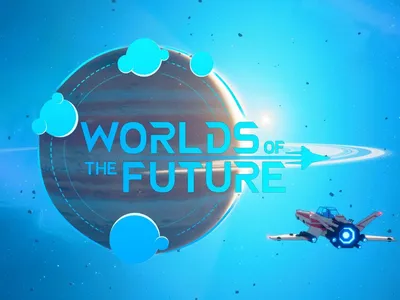 Worlds of The Future (Advisor)
